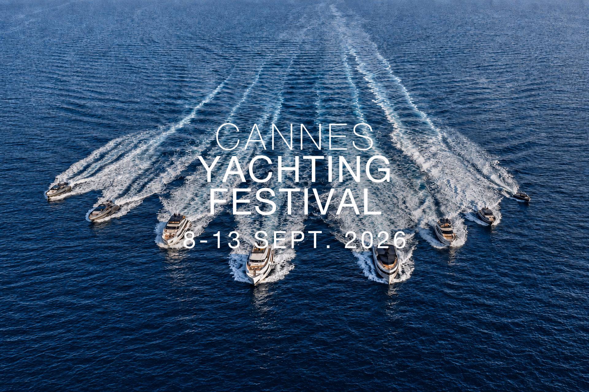Cannes Yachting Festival 2026: Come and Discover the New Ferretti Group Fleet